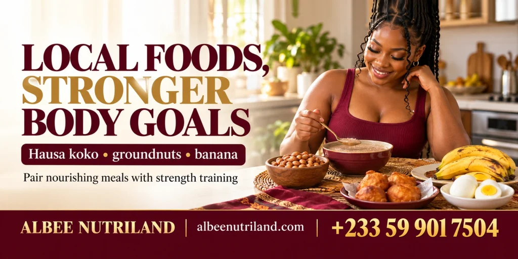 Local foods for a curvy body: Hausa koko, groundnuts and banana
