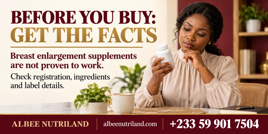 Breast enlargement supplements sold in Ghana: an honest guide before you buy